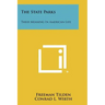 The State Parks: Their Meaning in American Life