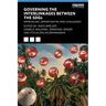 Governing the Interlinkages between the SDGs: Approaches, Opportunities and Challenges