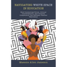 Navigating White Space in Education: How Connecting Christ, Critical Conversations, and Cultural Competency Can Reframe Teacher Resiliency