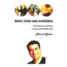 Body, Food and Ayurveda