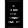 The Big Black Book of Electronic Surveillance