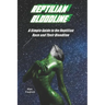 Reptilian Bloodline: A Simple Guide to the Reptilian Race and Their Bloodline