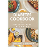 Diabetes Cookbook for Healthy Meal Planning