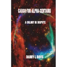 Cargo for Alpha Centauri: A Colony in Dispute