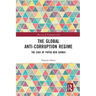 The Global Anti-Corruption Regime: The Case of Papua New Guinea