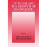 Criticism and the Growth of Knowledge: Volume 4: Proceedings of the International Colloquium in the Philosophy of Science, London, 1965