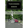 Two Doors Down: A Christmas Story For My Children