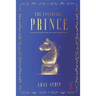 The Invincible Prince: The Prince Returns To Take Back What Belongs To Him!