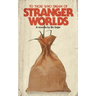 To Those Who Dream of Stranger Worlds