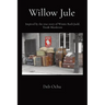 Willow Jule: Inspired by the true story of Winnie Ruth Judd, Trunk Murderess