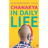 Chanakya in Daily Life