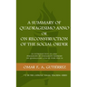A Summary of Quadragesimo Anno or On Reconstruction of the Social Order: An Introduction to and Paragraph-by-Paragraph Summary of Quadragesimo Anno by