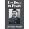 The Road to Power