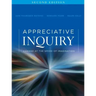 Appreciative Inquiry: Change at the Speed of Imagination