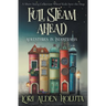 Full Steam Ahead: A Short Story Collection Where Kids Save the Day