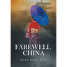 Farewell China