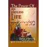 The Power of an Endless Life