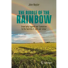 The Riddle of the Rainbow: From Early Legends and Symbolism to the Secrets of Light and Colour