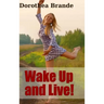 Wake Up and Live!