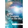 The Sculptor in the Sky