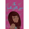 The Trouble With Love: Faith & Fortune 1