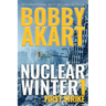 Nuclear Winter First Strike: Post-Apocalyptic Survival Thriller