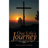 Our Life's Journey: God Was Always There