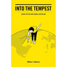 Into the Tempest: Essays on the New Global Capitalism