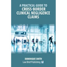 A Practical Guide to Cross-Border Clinical Negligence Claims