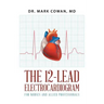 The 12-Lead Electrocardiogram for Nurses and Allied Professionals