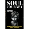 Soul Journey: A Path of Resilience and Passion (Based on Real Life Experiences)