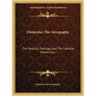 Dionysius the Areopagite: The Mystical Theology and the Celestial Hierarchies