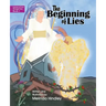 The Beginning of Lies: Book 1