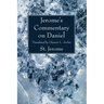 Jerome's Commentary on Daniel