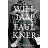 The Life of William Faulkner: This Alarming Paradox, 1935-1962 Volume 2
