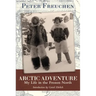 Arctic Adventure: My Life in the Frozen North