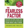 The Fearless Factor