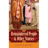 Remaindered People & Other Stories: Volume 224