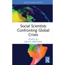 Social Scientists Confronting Global Crises