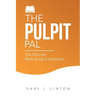 The Pulpit Pal: The Ultimate Bible Study Companion