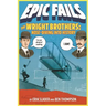 The Wright Brothers: Nose-Diving Into History