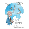 The Boy Who Would Be Birds