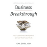 Business Breakthrough: Your Creative Value Blueprint to Get Paid What You're Worth