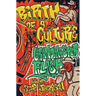Birth of a Culture