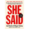 She Said: Breaking the Sexual Harassment Story That Helped Ignite a Movement