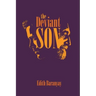 The Deviant Son