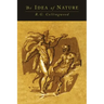 The Idea of Nature