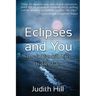 Eclipses and You: How to Align with Life's Hidden Tides