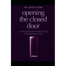 Opening the Closed Door: A Psychologist Shares Four Fascinating Cases