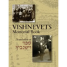 Memorial Book of Vishnevets: Translation of Sefer Vishnivits